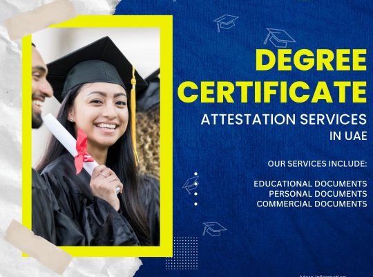 Degree Certificate Attestation Services in the UAE